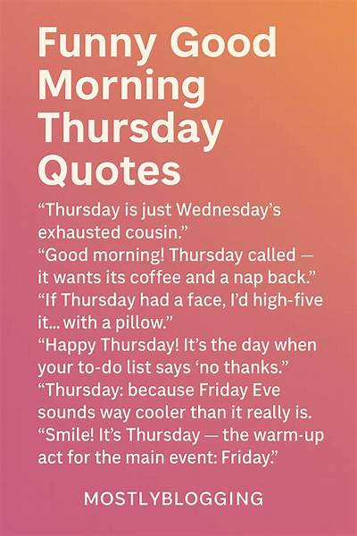 Hilarious Thursday Quotes to Brighten Your Day